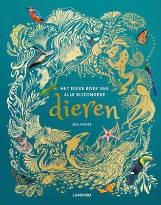 Het dikke boek van alle bijzondere dieren (Hardback)
