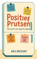 Positief prutsen - Bas Brizant - ebook - thumbnail