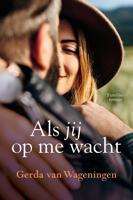 Als jij op me wacht - Gerda van Wageningen - ebook - thumbnail
