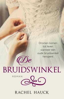 De bruidswinkel - Rachel Hauck - eBook (9789029727471)