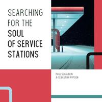 Searching for the Soul of Service Stations (Hardback) - thumbnail