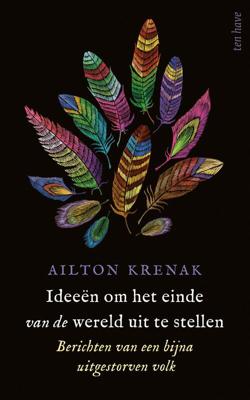 Ideeën om het einde van de wereld uit te stellen - Ailton Krenak - ebook