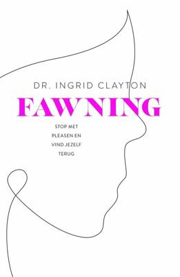 Fawning - Ingrid Clayton - ebook