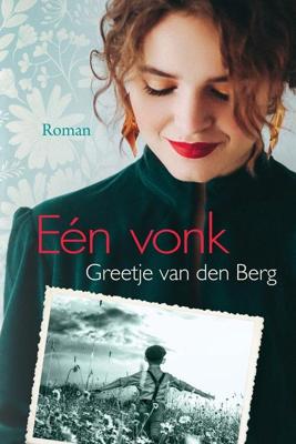 Eén vonk - Greetje van den Berg - ebook
