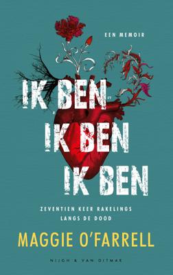 Ik ben ik ben ik ben - Maggie O'Farrell - eBook (9789038805047)