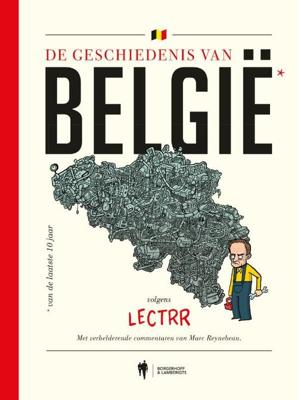 Lectrr De geschiedenis van België van de laatste 10 jaar