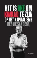 Het is oké om kwaad te zijn op het kapitalisme - Bernie Sanders, John Nichols - ebook - thumbnail