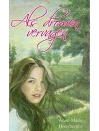 Als dromen vervagen - Anne-Marie Hooyberghs - ebook