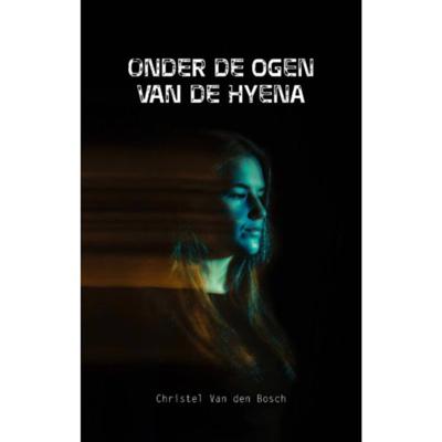 Onder de ogen van de hyena (Paperback)