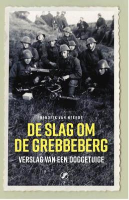 De slag om de Grebbeberg (Paperback)