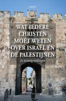 Wat iedere christen moet weten over Israël en de Palestijnen - Willem J. Ouweneel - ebook - thumbnail