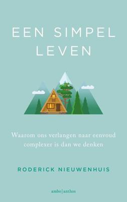 Een simpel leven - Roderick Nieuwenhuis - ebook