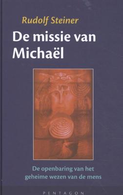 De missie van Michaël (Hardback) De missie van Michaël (Hardback)