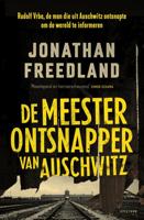 De meesterontsnapper van Auschwitz - Jonathan Freedland - ebook - thumbnail