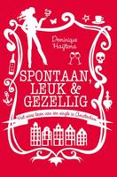 Spontaan, leuk & gezellig - Dominique Haijtema - eBook (9789044962888) - thumbnail