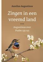 Zingen in een vreemd land - Aurelius Augustinus - ebook - thumbnail