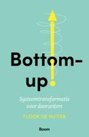 Bottom up! - Floor de Ruiter - ebook - thumbnail