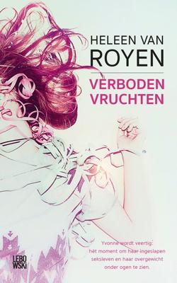 Verboden vruchten - Heleen van Royen - eBook (9789048839896)