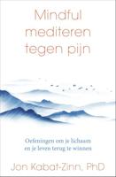 Mindful mediteren tegen pijn - Jon Kabat-Zinn - ebook - thumbnail