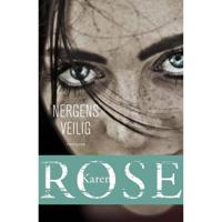 Nergens veilig - Karen Rose - Paperback (9789026147760) - thumbnail
