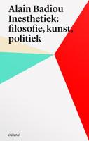 Alain Badiou's inesthetica: filosofie, kunst, politiek (Paperback) - thumbnail