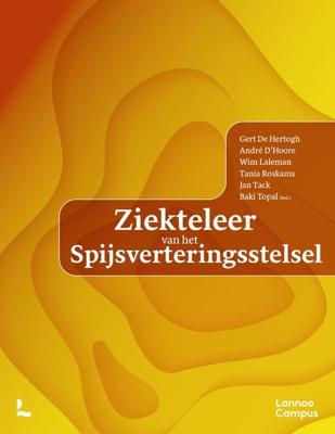 Ziekteleer van het Spijsverteringsstelsel - Gert De Hertogh, André D'Hoore, Wim Laleman, Tania Roskams, Jan Tack, Baki Topal - ebook