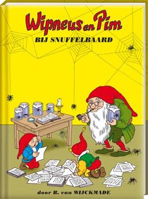 B. van Wijckmade Wipneus en Pim 6   Wipneus en Pim bij Snuffelbaard