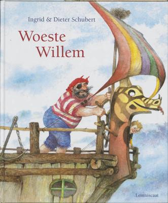 Woeste Willem - Ingrid Schubert - Hardcover (9789060698419) Woeste Willem - Ingrid Schubert - Hardcover (9789060698419)