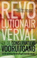 Revolutionair verval en de conservatieve vooruitgang in de 18e en 19e eeuw - Thierry Baudet - ebook - thumbnail