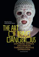 The Art of Being Dangerous - - ebook - thumbnail