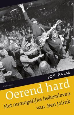 Oerend hard - Jos Palm - ebook