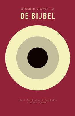 De Bijbel - Bert Jan Lietaert Peerbolte, Klaas Spronk - ebook