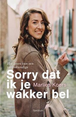Sorry dat ik je wakker bel - Marlies Koers - ebook