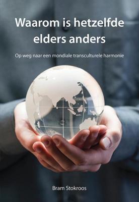 Waarom is hetzelfde elders anders - Bram Stokroos - Paperback (9789463652391) Waarom is hetzelfde elders anders - Bram Stokroos - Paperback (9789463652391)