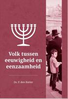 Volk tussen eeuwigheid en eenzaamheid - Ds. P. den Butter - ebook - thumbnail