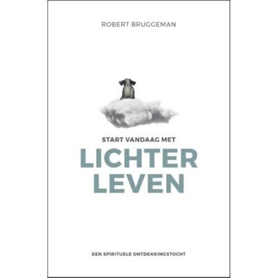Start vandaag met lichter leven (Paperback)