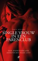 Single vrouw in een parenclub - Tarja Meijers - eBook (9789089755834) - thumbnail