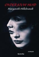 Onder jouw huid - Margareth Hillebrandt - ebook - thumbnail
