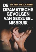 Dramatische gevolgen van seksueel misbruik (Paperback) - thumbnail
