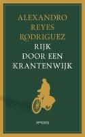 Rijk door een krantenwijk - Alexandro Reyes Rodriguez - ebook - thumbnail
