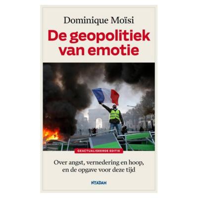 De geopolitiek van emotie (Paperback)