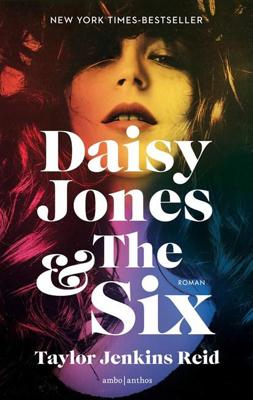 Daisy Jones & The Six - Taylor Jenkins Reid - eBook (9789026349256)