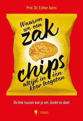 Waarom we een zak chips altijd in één keer leegeten - Esther Aarts - ebook