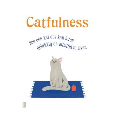 Catfulness - Paolo Valentino - Hardcover (9789022581216) Catfulness - Paolo Valentino - Hardcover (9789022581216)