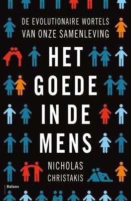 Het goede in de mens - Nicholas Christakis - ebook