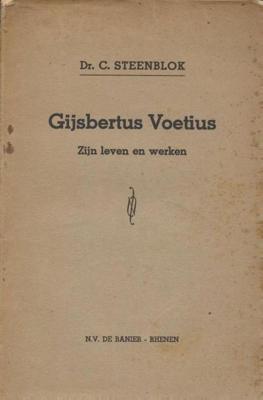 Gijsbertus Voetius - C. Steenblok - ebook