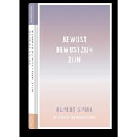 Bewust bewustzijn zijn (Paperback) - thumbnail