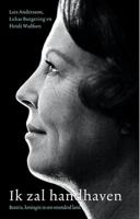 Ik zal handhaven - Heidi Wulfsen, Lars Andersson, Lukas Burgering - eBook (9789461273598) - thumbnail