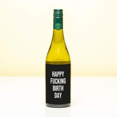Wijnfles Happy fucking birthday - Wit (Sauvignon Blanc)