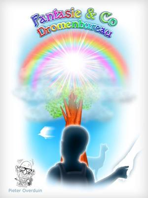 Fantasie & Co Dromenbureau - Pieter Overduin - ebook